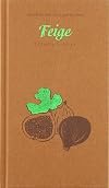 Feige: mandelbaums kleine gourmandise Nr. 25