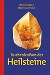 Taschenlexikon der Heilsteine