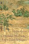 Dreams, Myths and Fairy Tales in Japan