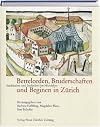 Bettelorden, Bruderschaften und Beginen in Zรผrich