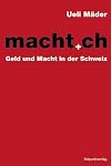 macht.ch: Geld und Macht in der Schweiz
