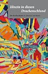 Hinein in diesen Drachenschlund. Die Gotthardbahn in Literatur und Kunst