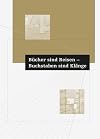 BuΜcher sind Reisen -- Buchstaben sind KlaΜnge : KuΜnstlerbuch, Objekt, Grafik, Bucheinband, Typografie, Installation