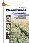 Warenkunde Getreide