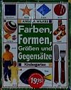 Erste W&ouml;rter / Zahlen von 1 bis 20 / Farben, Formen, Gr&ouml;&szlig;en und Gegens&auml;tze: 3 Bde.