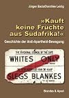Kauft keine Fruechte aus Sued...
