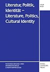 Literatur, Politik, Identität - literature, politics, cultural identity