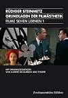 Filme sehen lernen - Grundlagen der Filmästhetik mit DVD
