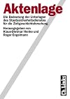 Aktenlage: Die Bedeutung der Unterlagen des Staatssicherheitsdienstes für die Zeitgeschichtsforschung (Analysen und Dokumente) (German Edition)