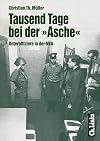 Tausend Tage bei der Asche. Unteroffiziere in der NVA