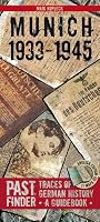 PastFinder Munich 1933-1945. Traces of German History - A Guidebook (Pastfinder)