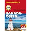 Kanada-Osten - Reisef&uuml;hrer von Iwanowski: Individualreisef&uuml;hrer mit Extra-Reisekarte und Karten-Download