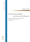 Urheberrechtsfibel - nicht nur für Piraten (German Edition)