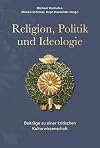 Religion, Politik und Ideologie