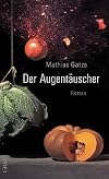 Der Augentäuscher