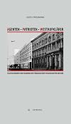 Agenten - Patrioten - Westaufklärer Staatssicherheit und Akademie der Pädagogischen Wissenschaften der DDR