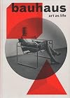 Bauhaus: Art as Life