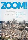 ZOOM!: Picturing Architecture and the City