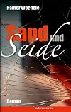 Sand und Seide - Roman