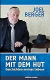 Der Mann mit dem Hut: Geschichten meines Lebens