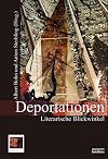 Deportationen: Literarische Blickwinkel (Fragmentarium)