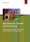 Sexualisierte Gewalt und Erziehung: Auswirkungen familialer Erfahrungen auf die Mutter-Kind-Beziehungen