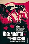 Über Arbeiten und Fertigsein: Real existierender Humor