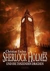Sherlock Holmes und die tanzenden Drachen