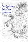 Ortssippenbuch Pfuhl (1582-1920) mit Offenhausen, Landkreis Neu-Ulm