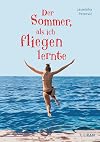 Der Sommer, als ich fliegen lernte (German Edition)