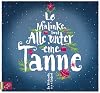 ALLE UNTER EINE TANNE - MALINK