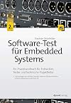 Software-test für Embedded systems : Ein praxishandbuch für entwickler, tester und technische projektleiter