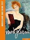 Modigliani und seine Zeit