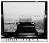 Robert Frank: Storylines