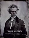 Young America: The Daguerreotypes Of Southworth & Hawes