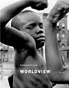 Leonard Freed: Worldview