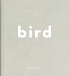 Roni Horn: Bird