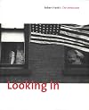 Looking In: Robert Frank's The Americans