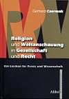 Religion und Weltanschauung in Gesellschaft und Recht.