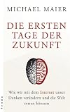 Die ersten Tage der Zukunft
