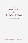Festschrift für Ulrich Spellenberg