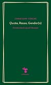 Quote, Rasse, Gender(n)
