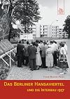 Das Berliner Hansaviertel und die Interbau 1957