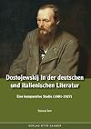 Dostojewskij in der deutschen und italienischen Literatur eine komparative Studie (1881 - 1927)