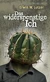 Das Widerspenstige Ich
