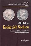 200 Jahre K&ouml;nigreich Sachsen