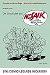 Die Geschichte des Mosaik von Hannes Hegen eine Comic-Legende in der DDR