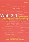 Web 2.0: Jugend online als pädagogische Herausforderung: Navigation durch die digitale Jugendkultur