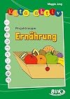 Kita aktiv: Projektmappe Ernährung
