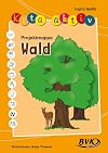 Kita aktiv - Projektmappe Wald